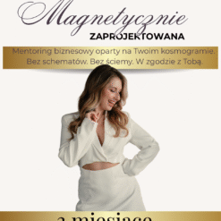 Magnetycznie Zaprojektowana- mentoring 1:1 w 3 płatnościach